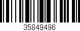 Código de barras (EAN, GTIN, SKU, ISBN): '35849496'