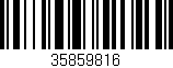 Código de barras (EAN, GTIN, SKU, ISBN): '35859816'