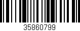 Código de barras (EAN, GTIN, SKU, ISBN): '35860799'