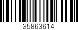 Código de barras (EAN, GTIN, SKU, ISBN): '35863614'