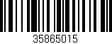 Código de barras (EAN, GTIN, SKU, ISBN): '35865015'