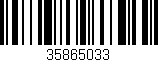 Código de barras (EAN, GTIN, SKU, ISBN): '35865033'