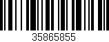 Código de barras (EAN, GTIN, SKU, ISBN): '35865855'