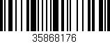 Código de barras (EAN, GTIN, SKU, ISBN): '35868176'