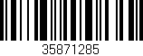 Código de barras (EAN, GTIN, SKU, ISBN): '35871285'