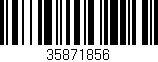 Código de barras (EAN, GTIN, SKU, ISBN): '35871856'
