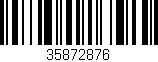Código de barras (EAN, GTIN, SKU, ISBN): '35872876'