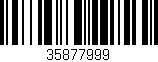 Código de barras (EAN, GTIN, SKU, ISBN): '35877999'