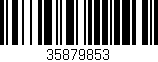 Código de barras (EAN, GTIN, SKU, ISBN): '35879853'