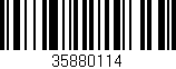 Código de barras (EAN, GTIN, SKU, ISBN): '35880114'