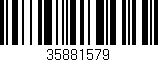 Código de barras (EAN, GTIN, SKU, ISBN): '35881579'