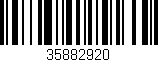 Código de barras (EAN, GTIN, SKU, ISBN): '35882920'