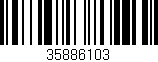 Código de barras (EAN, GTIN, SKU, ISBN): '35886103'