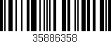 Código de barras (EAN, GTIN, SKU, ISBN): '35886358'