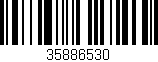 Código de barras (EAN, GTIN, SKU, ISBN): '35886530'