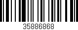 Código de barras (EAN, GTIN, SKU, ISBN): '35886868'