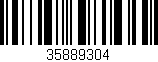 Código de barras (EAN, GTIN, SKU, ISBN): '35889304'