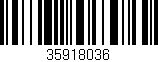 Código de barras (EAN, GTIN, SKU, ISBN): '35918036'