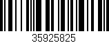 Código de barras (EAN, GTIN, SKU, ISBN): '35925825'