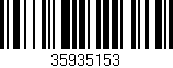 Código de barras (EAN, GTIN, SKU, ISBN): '35935153'