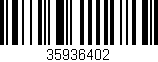 Código de barras (EAN, GTIN, SKU, ISBN): '35936402'