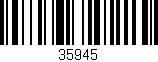 Código de barras (EAN, GTIN, SKU, ISBN): '35945'