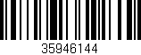 Código de barras (EAN, GTIN, SKU, ISBN): '35946144'
