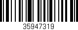 Código de barras (EAN, GTIN, SKU, ISBN): '35947319'