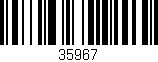 Código de barras (EAN, GTIN, SKU, ISBN): '35967'