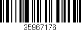 Código de barras (EAN, GTIN, SKU, ISBN): '35967176'