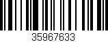 Código de barras (EAN, GTIN, SKU, ISBN): '35967633'