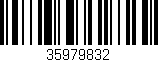 Código de barras (EAN, GTIN, SKU, ISBN): '35979832'