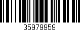Código de barras (EAN, GTIN, SKU, ISBN): '35979959'