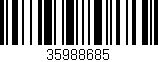Código de barras (EAN, GTIN, SKU, ISBN): '35988685'
