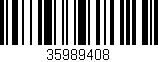 Código de barras (EAN, GTIN, SKU, ISBN): '35989408'