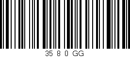Código de barras (EAN, GTIN, SKU, ISBN): '35_8_0_GG'