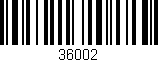 Código de barras (EAN, GTIN, SKU, ISBN): '36002'