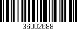 Código de barras (EAN, GTIN, SKU, ISBN): '36002688'