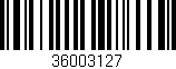 Código de barras (EAN, GTIN, SKU, ISBN): '36003127'