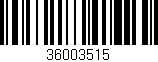Código de barras (EAN, GTIN, SKU, ISBN): '36003515'