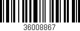 Código de barras (EAN, GTIN, SKU, ISBN): '36008867'
