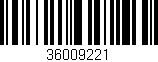 Código de barras (EAN, GTIN, SKU, ISBN): '36009221'