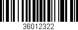 Código de barras (EAN, GTIN, SKU, ISBN): '36012322'