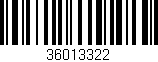 Código de barras (EAN, GTIN, SKU, ISBN): '36013322'