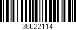 Código de barras (EAN, GTIN, SKU, ISBN): '36022114'