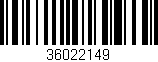 Código de barras (EAN, GTIN, SKU, ISBN): '36022149'