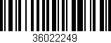Código de barras (EAN, GTIN, SKU, ISBN): '36022249'