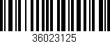 Código de barras (EAN, GTIN, SKU, ISBN): '36023125'