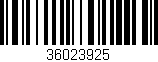 Código de barras (EAN, GTIN, SKU, ISBN): '36023925'