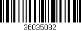Código de barras (EAN, GTIN, SKU, ISBN): '36035082'